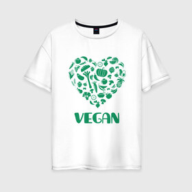 Женская футболка хлопок Oversize с принтом Vegan , 100% хлопок | свободный крой, круглый ворот, спущенный рукав, длина до линии бедер
 | earth | green | greenpaece | nature | sport | vegan | world | yoga | веган | вегетарианец | гринпис | дерево | еда | животные | жизнь | здоровье | зеленый | йога | лес | любовь | мир | овощи | пища | планета | природа | растение