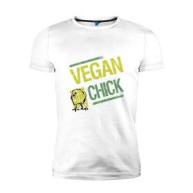 Мужская футболка премиум с принтом Vegan Chick , 92% хлопок, 8% лайкра | приталенный силуэт, круглый вырез ворота, длина до линии бедра, короткий рукав | earth | green | greenpaece | nature | sport | vegan | world | yoga | веган | вегетарианец | гринпис | дерево | еда | животные | жизнь | здоровье | зеленый | йога | лес | мир | овощи | пища | планета | природа | птица | растение | спорт
