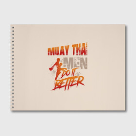 Альбом для рисования с принтом Muay Thai , 100% бумага
 | матовая бумага, плотность 200 мг. | fight | muay thai | thai boxing | ufc | бокс | ката | кикбоксин | лаос | лоу кик | муай | мьянма | поединок | таиланд | тай | тайский | таолу