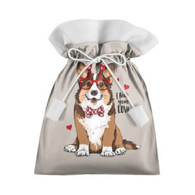 Подарочный 3D мешок с принтом I need your love , 100% полиэстер | Размер: 29*39 см | animal | bow tie | breed | corgi | cute | dog | funny | hearts | holiday | pembroke | polka dot | red | saint | valentine | валентина | вельш корги | галстук бабочка | горошек | день | животное | красный | любовь | милая | очки | пемброк | пород