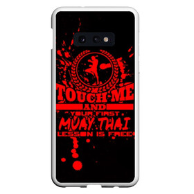 Чехол для Samsung S10E с принтом Muay Thai , Силикон | Область печати: задняя сторона чехла, без боковых панелей | fight | muay thai | thai boxing | ufc | бокс | ката | кикбоксин | лаос | лоу кик | муай | мьянма | поединок | таиланд | тай | тайский | таолу