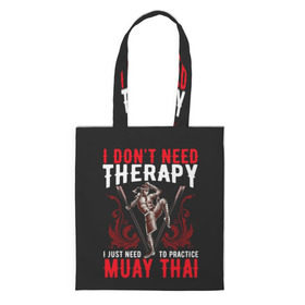 Сумка 3D повседневная с принтом Muay Thai , 100% полиэстер | Плотность: 200 г/м2; Размер: 34×35 см; Высота лямок: 30 см | fight | muay thai | thai boxing | ufc | бокс | ката | кикбоксин | лаос | лоу кик | муай | мьянма | поединок | таиланд | тай | тайский | таолу