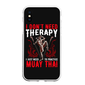 Чехол для iPhone XS Max матовый с принтом Muay Thai , Силикон | Область печати: задняя сторона чехла, без боковых панелей | fight | muay thai | thai boxing | ufc | бокс | ката | кикбоксин | лаос | лоу кик | муай | мьянма | поединок | таиланд | тай | тайский | таолу