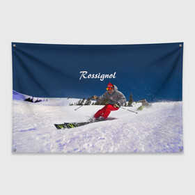 Флаг-баннер с принтом Rossignol , 100% полиэстер | размер 67 х 109 см, плотность ткани — 95 г/м2; по краям флага есть четыре люверса для крепления | france | movement | rossignol | snow | speed | вершина | горные лыжи | горы | движение | скорость | снег | франция