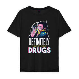 Мужская футболка хлопок Oversize с принтом Наркотикам - Нет! , 100% хлопок | свободный крой, круглый ворот, “спинка” длиннее передней части | drug | drugs | glitch | глитч | надписи | надпись