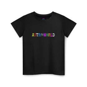 Детская футболка хлопок с принтом astroworld , 100% хлопок | круглый вырез горловины, полуприлегающий силуэт, длина до линии бедер | astroworld | astroworld merch | astroworld travis | merch | travis scott | travis scott astroworld | альбом astroworld | дженнер трэвис скотт | трэвис скотт