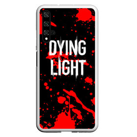 Чехол для Honor 20 с принтом Dying Light (1) , Силикон | Область печати: задняя сторона чехла, без боковых панелей | dead | dying | dying light | game | light | zombi | дай лайт | зомби | игра