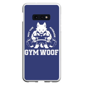 Чехол для Samsung S10E с принтом GYM WOOF , Силикон | Область печати: задняя сторона чехла, без боковых панелей | Тематика изображения на принте: bodybuilding | diet | exercise | fitness | gym | heath | motivation | muscle | phil | training | workout | бодибилдинг | мотивация | спорт | трансформация | фитнес | эстетичный