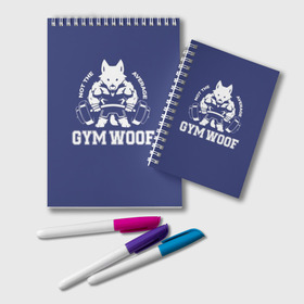 Блокнот с принтом GYM WOOF , 100% бумага | 48 листов, плотность листов — 60 г/м2, плотность картонной обложки — 250 г/м2. Листы скреплены удобной пружинной спиралью. Цвет линий — светло-серый
 | Тематика изображения на принте: bodybuilding | diet | exercise | fitness | gym | heath | motivation | muscle | phil | training | workout | бодибилдинг | мотивация | спорт | трансформация | фитнес | эстетичный