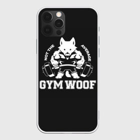 Чехол для iPhone 12 Pro Max с принтом GYM WOOF , Силикон |  | bodybuilding | diet | exercise | fitness | gym | heath | motivation | muscle | phil | training | workout | бодибилдинг | мотивация | спорт | трансформация | фитнес | эстетичный