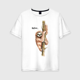 Женская футболка хлопок Oversize с принтом Ленивец , 100% хлопок | свободный крой, круглый ворот, спущенный рукав, длина до линии бедер
 | sloth | ленивец | ленивцы
