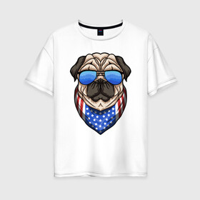 Женская футболка хлопок Oversize с принтом Крутой Мопс , 100% хлопок | свободный крой, круглый ворот, спущенный рукав, длина до линии бедер
 | pug | америка | мопс | мопсы | собака | собаки | сша