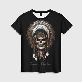 Женская футболка 3D с принтом Череп с роучем , 100% полиэфир ( синтетическое хлопкоподобное полотно) | прямой крой, круглый вырез горловины, длина до линии бедер | cherokee | culture | ethnic | feathers | indian | national | navajo | roach | skeleton | skull | traditional | индеец | культура | навахо | национальный | перья | роуч | скелет | традиционный | череп | чероки | этнический