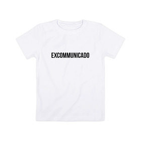 Детская футболка хлопок с принтом excommunicado , 100% хлопок | круглый вырез горловины, полуприлегающий силуэт, длина до линии бедер | excommunicado | keanu reeves | джон вик | джон уик | киану ривз | матрица | нео | экскоммунигадо | экскоммуникадо | экскомуникадо