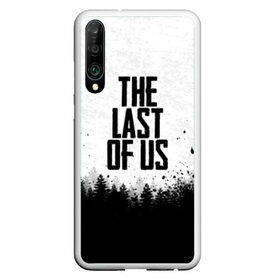 Чехол для Honor P30 с принтом THE LAST OF US , Силикон | Область печати: задняя сторона чехла, без боковых панелей | gamer | player | stels | the last of us | the last of us part 2 | бегун | джоэл | каннибалы | охотники | сталкер | топляк | цикады | щелкун | элли