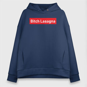 Женское худи Oversize хлопок с принтом Bitch Lasagna , френч-терри — 70% хлопок, 30% полиэстер. Мягкий теплый начес внутри —100% хлопок | боковые карманы, эластичные манжеты и нижняя кромка, капюшон на магнитной кнопке | felix | memes | pew die pie | pewdiepie | youtube | блоггер | мемы | пьюдипай | феликс | шакдоналдс | шакдональдс | шелберг | ютуб