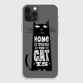 Чехол для iPhone 12 Pro Max с принтом Дом там где твой кот , Силикон |  | black | cat | cool | gray | kitten | motto | muzzle | slogan | text | white | белый | девиз | кот | котёнок | котик | кошачья | лозунг | прикольный | серый | текст | черный