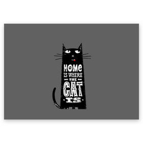 Поздравительная открытка с принтом Дом там, где твой кот , 100% бумага | плотность бумаги 280 г/м2, матовая, на обратной стороне линовка и место для марки
 | Тематика изображения на принте: black | cat | cool | gray | kitten | motto | muzzle | slogan | text | white | белый | девиз | кот | котёнок | котик | кошачья | лозунг | прикольный | серый | текст | черный