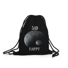 Рюкзак-мешок 3D с принтом Sad Happy , 100% полиэстер | плотность ткани — 200 г/м2, размер — 35 х 45 см; лямки — толстые шнурки, застежка на шнуровке, без карманов и подкладки | jesus | rap | грустный | джизус | джизус возрождение | джизус рэпер | джизус ты ювелир | мерч | музыка | реп | рэп | счастливый