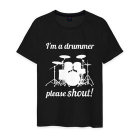 Мужская футболка хлопок с принтом Я барабанщик, так что кричите! , 100% хлопок | прямой крой, круглый вырез горловины, длина до линии бедер, слегка спущенное плечо. | drum | drummer | барабан | барабанщик | барабаны