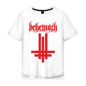 Мужская футболка хлопок Oversize с принтом behemoth , 100% хлопок | свободный крой, круглый ворот, “спинка” длиннее передней части | behemoth | blackmetal | death | metal | metall | rock
