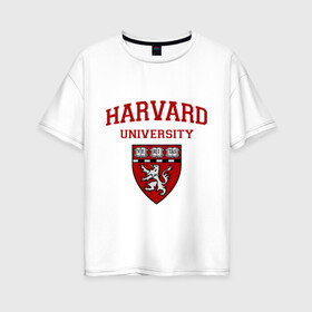 Женская футболка хлопок Oversize с принтом Harvard University_форма , 100% хлопок | свободный крой, круглый ворот, спущенный рукав, длина до линии бедер
 | harvard university | гарвард | колледж | образование | студенты | сша | университет | школа