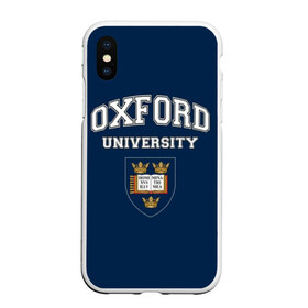 Чехол для iPhone XS Max матовый с принтом University of Oxford_форма , Силикон | Область печати: задняя сторона чехла, без боковых панелей | university of oxford | англия | британия | великобритания | вуз | колледж | образование | оксфорд | студенты | университет | школа