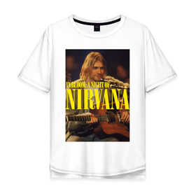 Мужская футболка хлопок Oversize с принтом Kurt Cobain In Bloom , 100% хлопок | свободный крой, круглый ворот, “спинка” длиннее передней части | Тематика изображения на принте: kurt cobain | music | nirvana | rock | кобейн | курт | курт кобейн | музыка | нирвана | рок