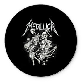 Коврик для мышки круглый с принтом Metallica , резина и полиэстер | круглая форма, изображение наносится на всю лицевую часть | album | black | concert | heavy | kirk | metal | metallica | music | rock | tolls | джеймс хэтфилд | кирк хэмметт | клифф бёртон | ларс ульрих | метал | металлика | трэш