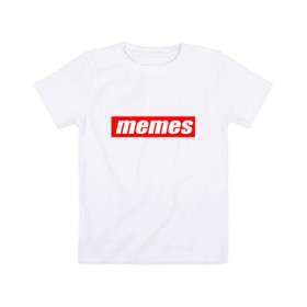 Детская футболка хлопок с принтом Мемы , 100% хлопок | круглый вырез горловины, полуприлегающий силуэт, длина до линии бедер | mem | meme | memes | sup | supreme | мем | мемасик | мемес | суприм