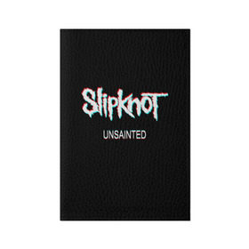 Обложка для паспорта матовая кожа с принтом Slipknot Unsainted , натуральная матовая кожа | размер 19,3 х 13,7 см; прозрачные пластиковые крепления | 2019 | metal | music | new | rock | single | slipknot | unsainted