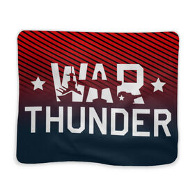 Плед 3D с принтом War Thunder , 100% полиэстер | закругленные углы, все края обработаны. Ткань не мнется и не растягивается | war thunder | war thunder 2019 | war thunder лучшие | war thunder самолеты | war thunder танки | вар тандер | гром войны | игра war thunder | купить футболку war thunder | футболки war thunder