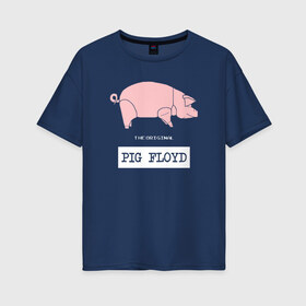 Женская футболка хлопок Oversize с принтом Pig Floyd , 100% хлопок | свободный крой, круглый ворот, спущенный рукав, длина до линии бедер
 | Тематика изображения на принте: pink floyd | pinkfloyd | арт | артрок | группа | дэвид гилмор | пинк флойд | пинкфлойд | прогрессивный | психоделический | рок | сид барретт | симфонический | спэйс | эйсид | экспериментальный