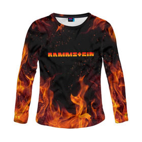 Женский лонгслив 3D с принтом RAMMSTEIN (НА СПИНЕ) , 100% полиэстер | длинные рукава, круглый вырез горловины, полуприлегающий силуэт | fire | flame | music | rammstein | rock | группа | музыка | музыканты | огонь | пламя | рамштайн | рок