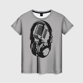Женская футболка 3D с принтом Микрофон , 100% полиэфир ( синтетическое хлопкоподобное полотно) | прямой крой, круглый вырез горловины, длина до линии бедер | black | gray | headphones | microphone | music | music lover | sound | звук | меломан | микрофон | музыка | наушники | серый | черный