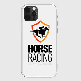 Чехол для iPhone 12 Pro Max с принтом Horse racing , Силикон |  | animal | black | emblem | horse | rider | riding | slogan | sport | text | white | белый | езда | животное | конь | лошадь | наездник | слоган | спорт | текст | черный | эмблема
