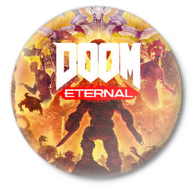 Значок с принтом Doom Eternal ,  металл | круглая форма, металлическая застежка в виде булавки | Тематика изображения на принте: cacodemon | doom | eternal | вечность | вечный | дум | итёрнал | какодемон | этернал