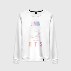 Женский свитшот хлопок с принтом JIMIN BTS АВТОГРАФ , 100% хлопок | прямой крой, круглый вырез, на манжетах и по низу широкая трикотажная резинка  | bts | bts boy | bts love | jimin | k pop | love yourself | айдол | битиэс | бтс | ким тэ хен | фанфик бтс | чимин. | чон чонгук