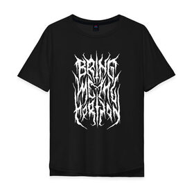 Мужская футболка хлопок Oversize с принтом BRING ME THE HORIZON , 100% хлопок | свободный крой, круглый ворот, “спинка” длиннее передней части | bmth | bring me the horizon | music | rock | бмтш | группа | дэткор | музыка | музыканты | рок | электроник