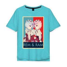 Мужская футболка хлопок Oversize с принтом Рем и Рам , 100% хлопок | свободный крой, круглый ворот, “спинка” длиннее передней части | аниме | горничная | рам | ре зеро | рем