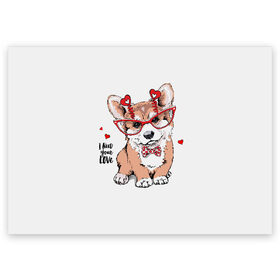 Поздравительная открытка с принтом I need your love , 100% бумага | плотность бумаги 280 г/м2, матовая, на обратной стороне линовка и место для марки
 | animal | bow | bow tie | breed | cute | dog | funny | hearts | i need your love | polka dot | puppy | red | the inscription | white | бант | белый | вельш корги пемброк | галстук бабочка | горошек | животное | забавный | красный | любовь | милый | м