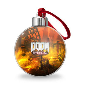 Ёлочный шар с принтом DOOM ETERNAL , Пластик | Диаметр: 77 мм | Тематика изображения на принте: doom | doom eternal | game | дум