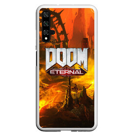 Чехол для Honor 20 с принтом DOOM ETERNAL , Силикон | Область печати: задняя сторона чехла, без боковых панелей | doom | doom eternal | game | дум