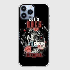 Чехол для iPhone 13 Pro Max с принтом Let s Rock ,  |  | come on rock | cool | electric guitar | flower | freedom | inscription | life | music | old | poster | punk | school | slogan | sound | давай рок | жизнь | звук | крутой | музыка | надпись | ноты | панк | плакат | свобода | слоган | старая | цветок 