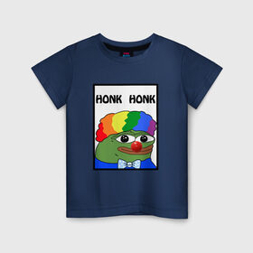 Детская футболка хлопок с принтом Honk Honk , 100% хлопок | круглый вырез горловины, полуприлегающий силуэт, длина до линии бедер | feels bad man | feels good man | honk honk | pepe | pepe the frog | sad pepe | грустная лягушка | пепе