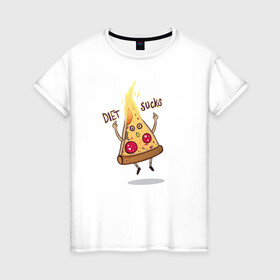 Женская футболка хлопок с принтом Диета - отстой/ Diet sucks , 100% хлопок | прямой крой, круглый вырез горловины, длина до линии бедер, слегка спущенное плечо | bird born | pizza | диета | еда | ирония | комиксы | пицца | спорт | юмор