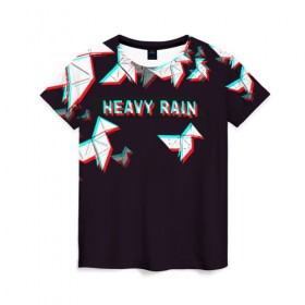Женская футболка 3D с принтом Heavy Rain (Glitch). , 100% полиэфир ( синтетическое хлопкоподобное полотно) | прямой крой, круглый вырез горловины, длина до линии бедер | 3d | game | glitch | heavy rain | геометрия | глитч | игра | надпись | оригами | хеви рейн