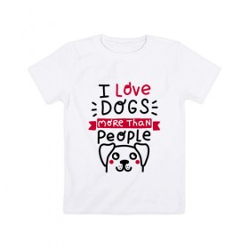 Детская футболка хлопок с принтом Любитель Собак , 100% хлопок | круглый вырез горловины, полуприлегающий силуэт, длина до линии бедер | dog | lover | любовь | пес | псы | собакен | собаки | собек
