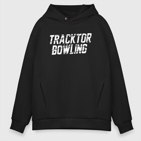 Мужское худи Oversize хлопок с принтом Tracktor Bowling , френч-терри — 70% хлопок, 30% полиэстер. Мягкий теплый начес внутри —100% хлопок | боковые карманы, эластичные манжеты и нижняя кромка, капюшон на магнитной кнопке | Тематика изображения на принте: louna | tracktor bowling | альтернативный | вит | група | группа | лоуна | лу | луна | лусинэ геворкян | метал | нюметал | панк | панкрок | пилот | рок | ру | серж | трактор боулинг