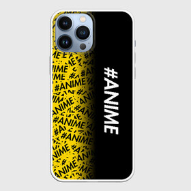 Чехол для iPhone 13 Pro Max с принтом ANIME pattern text ,  |  | Тематика изображения на принте: ahegao | anime | kawai | kowai | oppai | otaku | senpai | sugoi | waifu | yandere | аниме | ахегао | ковай | культура | отаку | сенпай | тренд | яндере